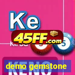 demo gemstone